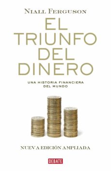 O cómo las finanzas mueven el mundo. Una explicación de cómo la economía ha tenido un papel fundamental en el desarrollo de Occidente